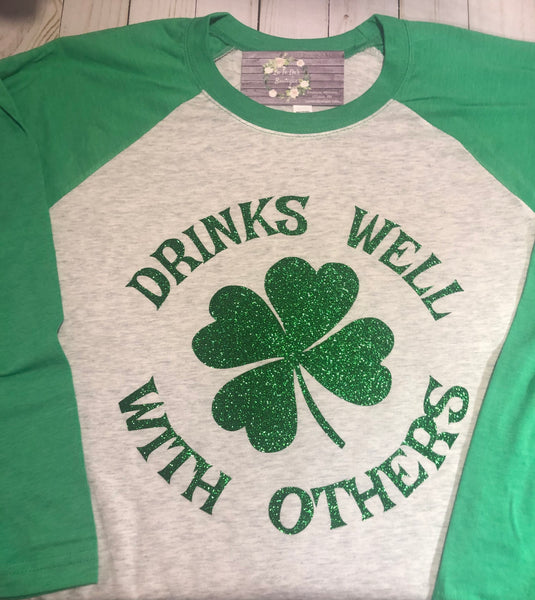 Drinks Well With Others St.Patrick’s Day Baseball Tee
